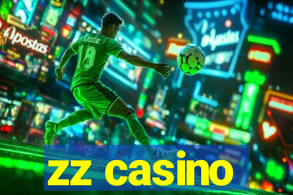 zz casino